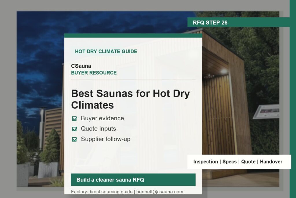 CSauna buyer resource cover for Best Saunas for Hot Dry Climates with sauna RFQ and inspection planning cues