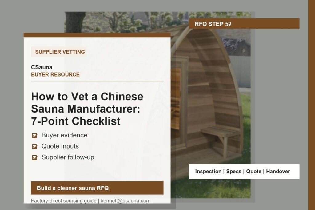 CSauna buyer resource cover for How to Vet a Chinese Sauna Manufacturer: 7-Point Checklist with sauna RFQ and inspection planning cues